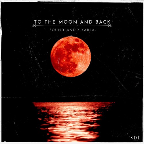 Soundland & Karla To The Moon And Back cover artwork