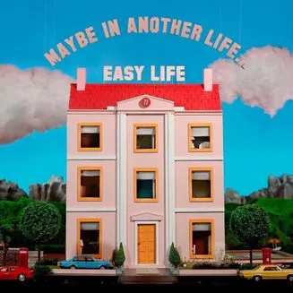 easy life MAYBE IN ANOTHER LIFE... cover artwork