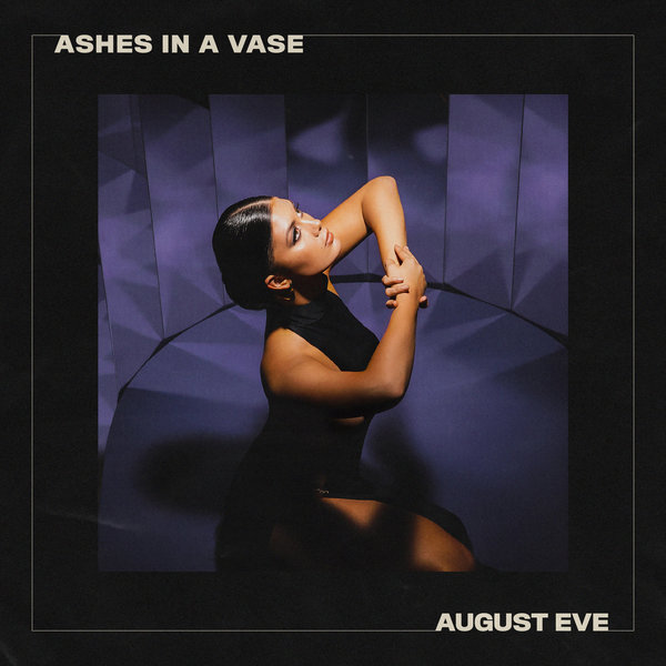 August Eve Ashes in a Vase cover artwork