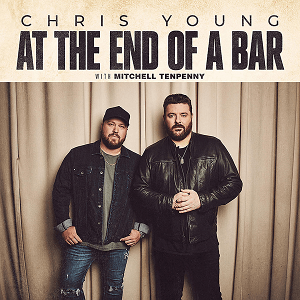 Chris Young featuring Mitchell Tenpenny — At the End of a Bar cover artwork