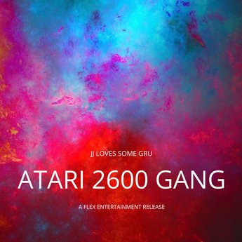 JJ Loves Some Gru Atari 2600 Gang cover artwork