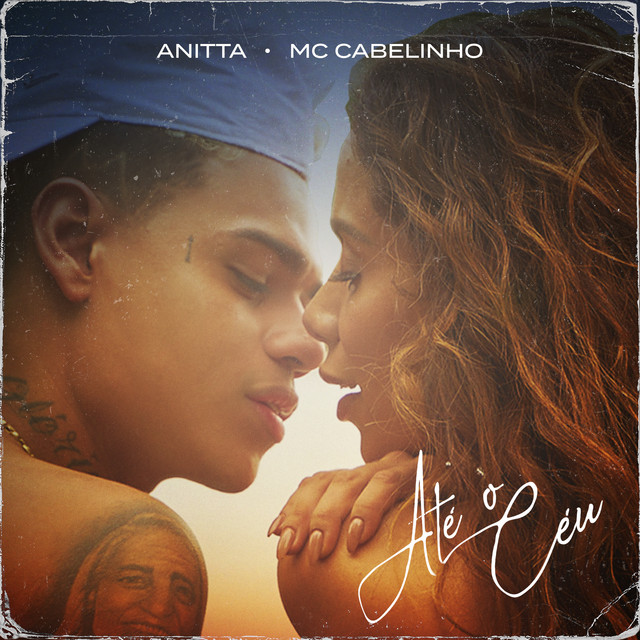 Anitta featuring MC Cabelinho — Até o Céu cover artwork