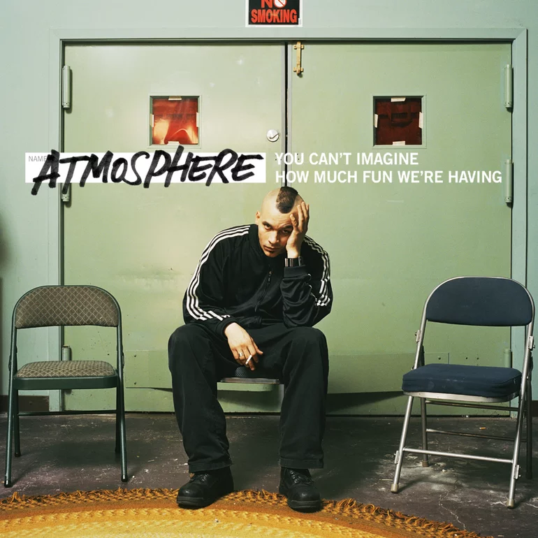 Atmosphere — You Can&#039;t Imagine How Much Fun We&#039;re Having cover artwork