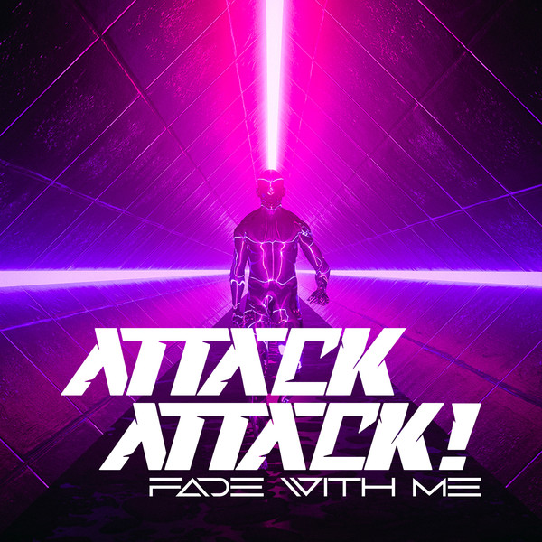 Attack Attack! Fade With Me cover artwork