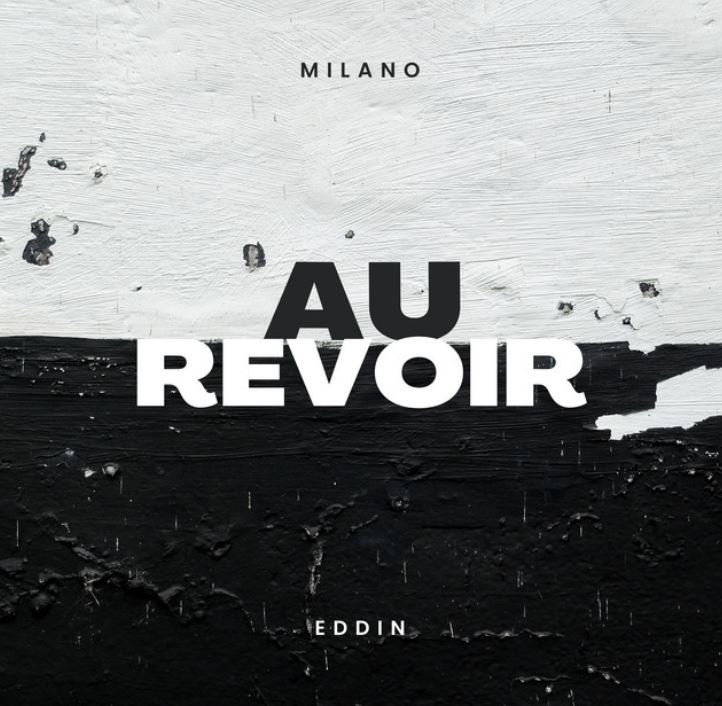 Milano & Eddin Au Revoir cover artwork
