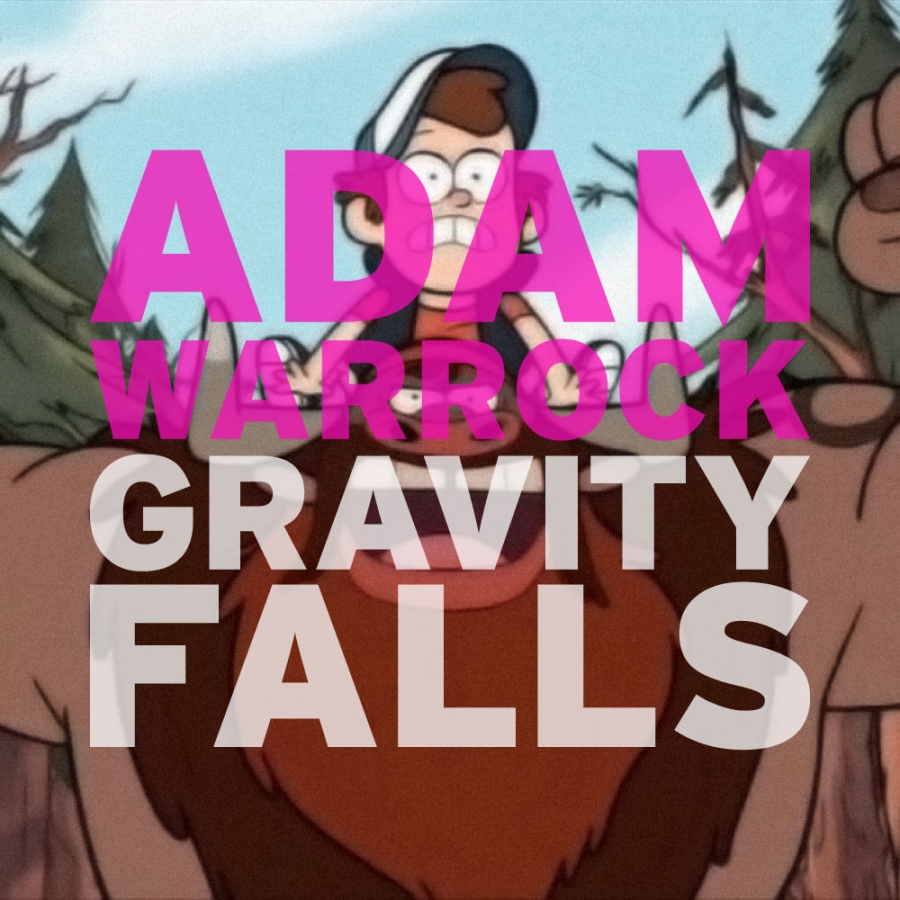 Adam WarRock Gravity Falls Rap cover artwork