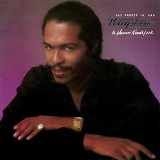 Ray Parker Jr. and Raydio A Woman Needs Love cover artwork