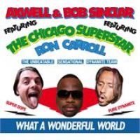 Axwell & Bob Sinclar featuring Ron Carroll — What a Wonderful World cover artwork