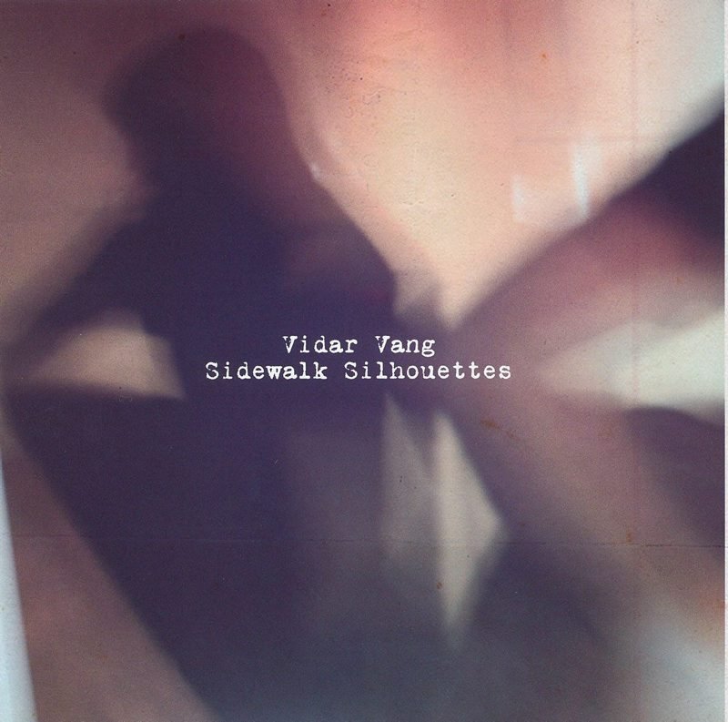 Vidar Vang — Sidewalk Silhouettes cover artwork