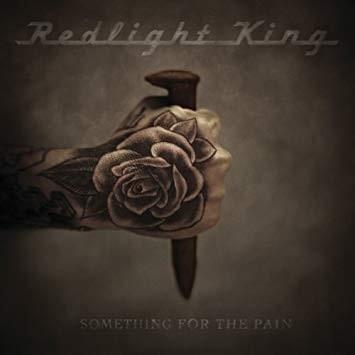 Redlight King Something For The Pain cover artwork
