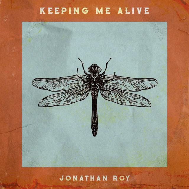 Jonathan Roy — Keeping Me Alive cover artwork