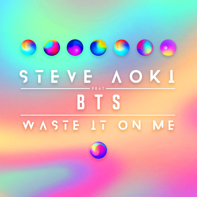 Steve Aoki featuring BTS — Waste It on Me cover artwork