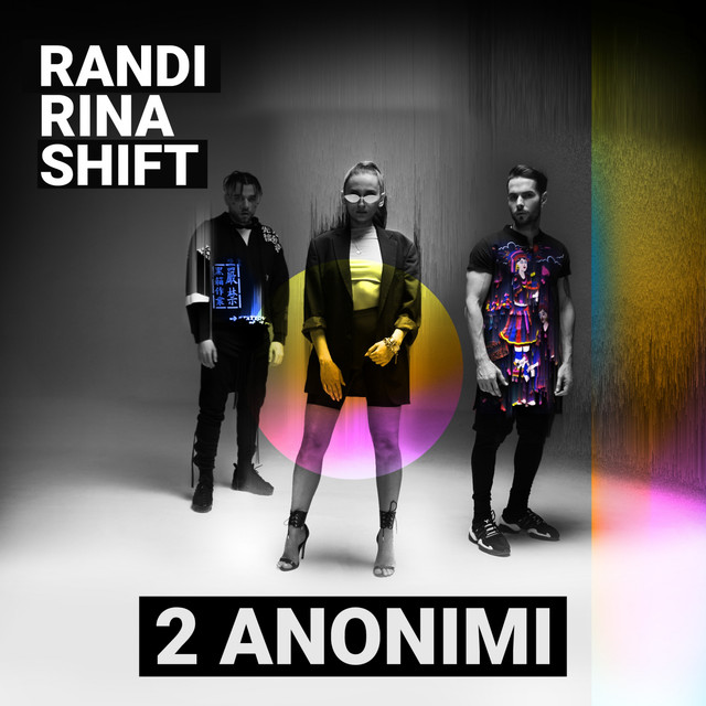 Randi, Rina, & Shift — 2 Anonimi cover artwork
