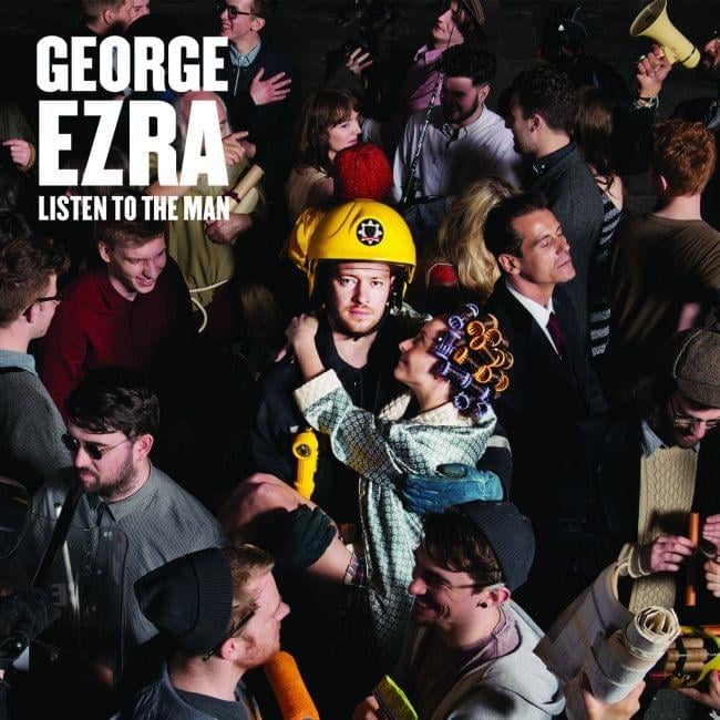 George Ezra Listen to the Man cover artwork