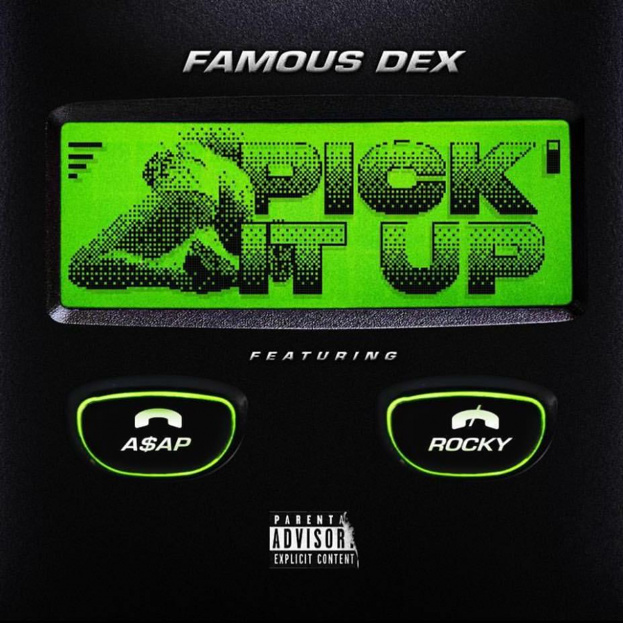 Famous Dex ft. featuring A$AP Rocky Pick It Up cover artwork