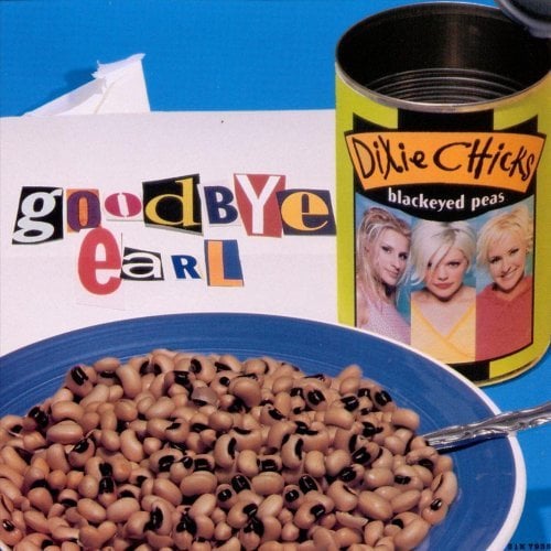 The Chicks — Goodbye Earl cover artwork