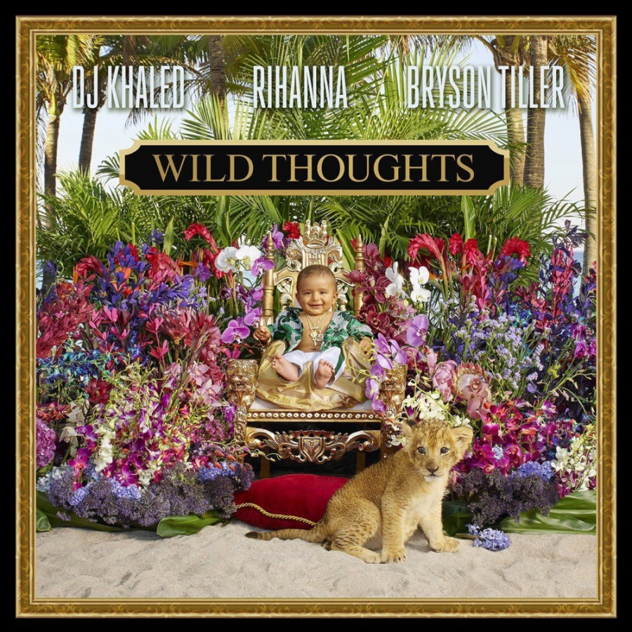 DJ Khaled featuring Rihanna & Bryson Tiller — Wild Thoughts cover artwork