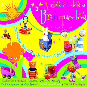 Various Artists A Música Dos Brinquedos Volume 3. Os Maiores Sucessos da Música Infantil cover artwork