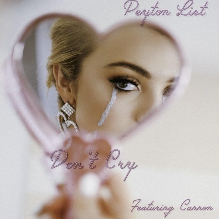 Peyton List featuring CANNON — Don&#039;t Cry cover artwork