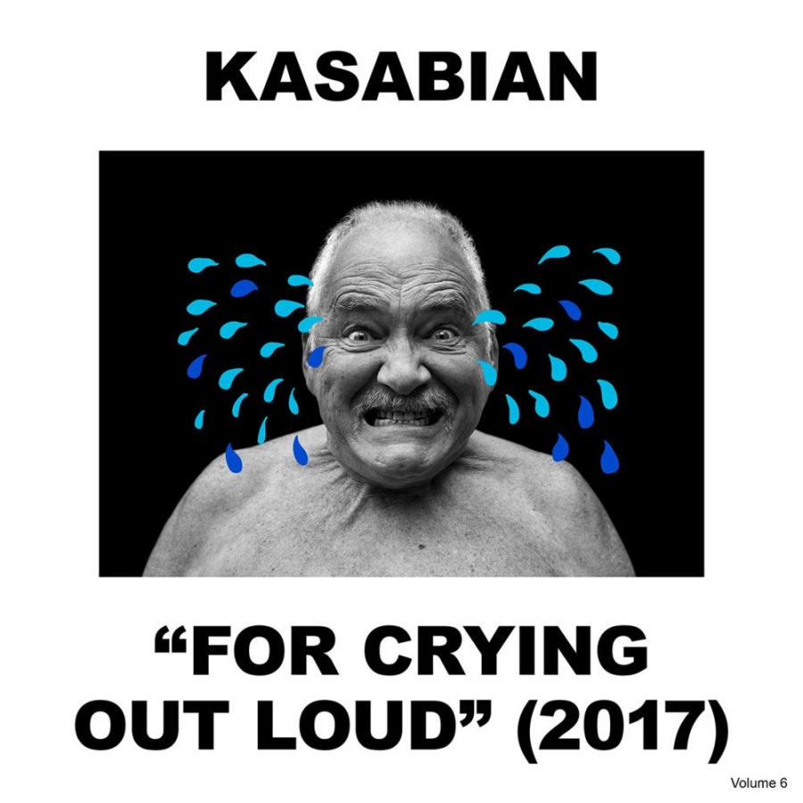 Kasabian For Crying Out Loud cover artwork