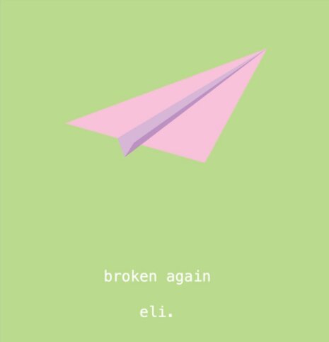 eli. — broken again cover artwork