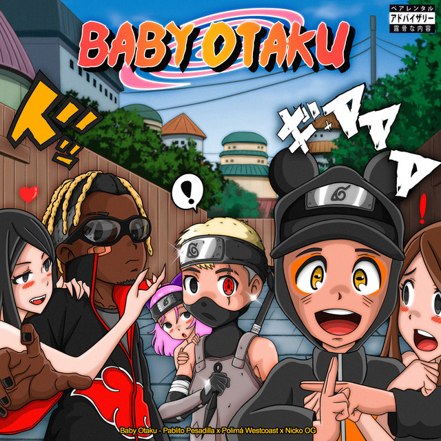Pablito Pesadilla, Polimá Westcoast, Nickoog Clk, & Fran C — BABY OTAKU cover artwork