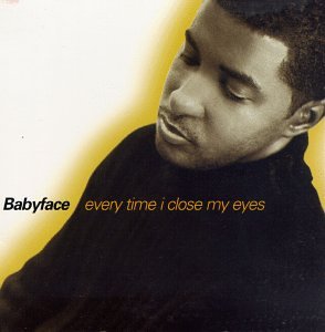 Babyface — Every Time I Close My Eyes cover artwork