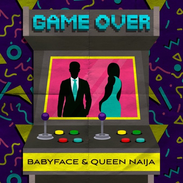 Babyface & Queen Naija Game Over cover artwork