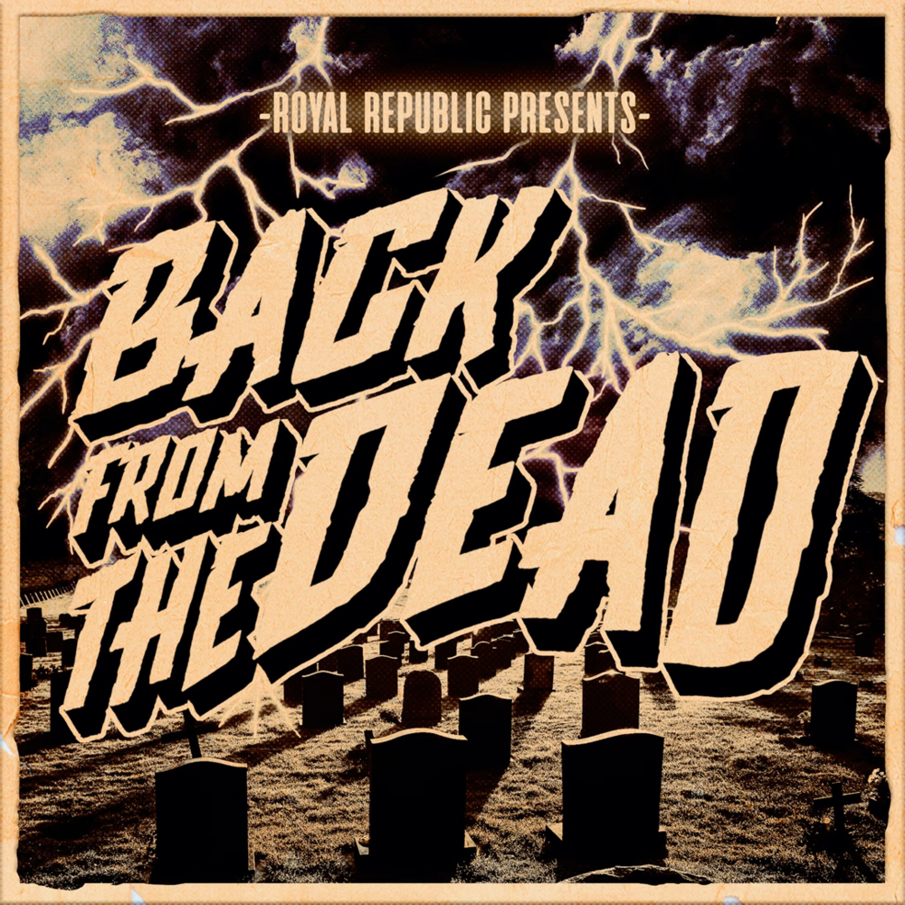 Royal Republic — Back From The Dead cover artwork