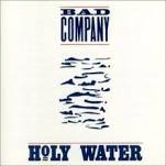 Bad Company Holy Water cover artwork