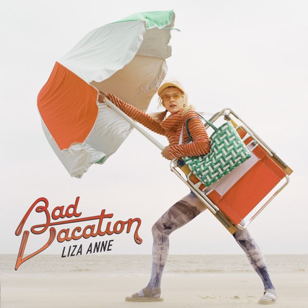 Liza Anne Bad Vacation cover artwork