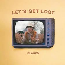 Blanks — Let&#039;s Get Lost cover artwork