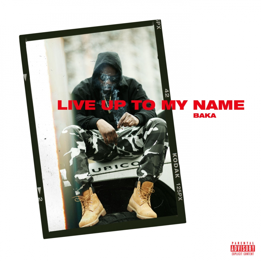 Baka — Live Up To My Name cover artwork