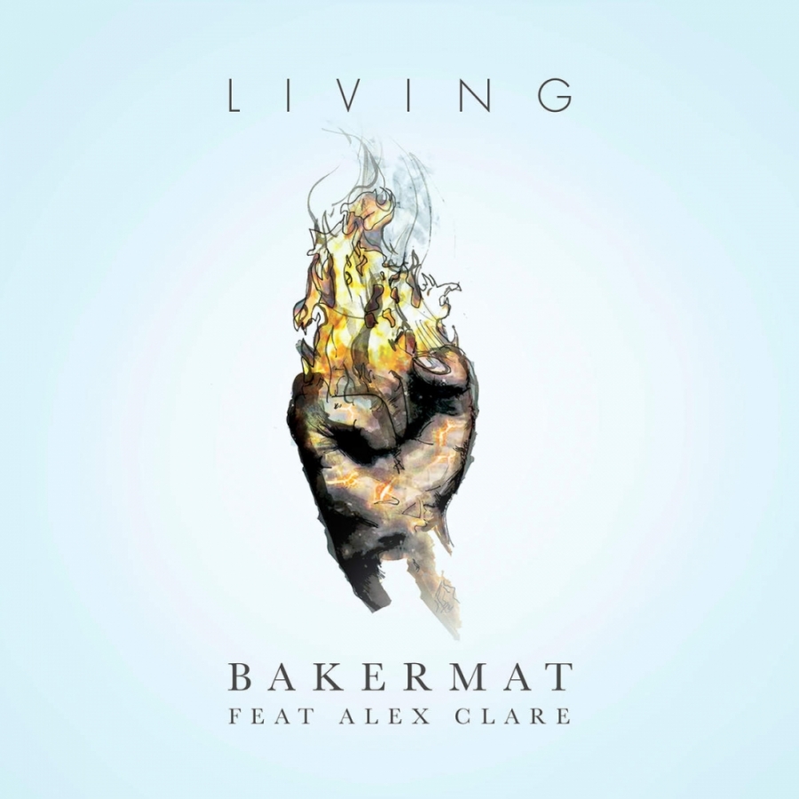 Bakermat ft. featuring Alex Clare Living cover artwork