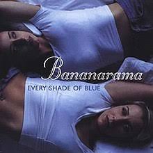 Bananarama — Every Shade of Blue cover artwork