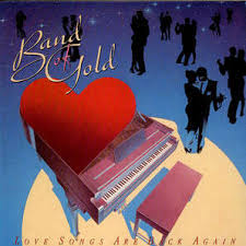 Band of Gold — Love Songs Are Back Again (Medley) cover artwork