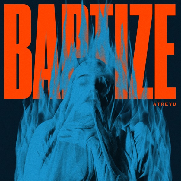 Atreyu Baptize cover artwork