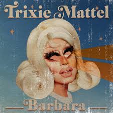 Trixie Mattel Malibu cover artwork