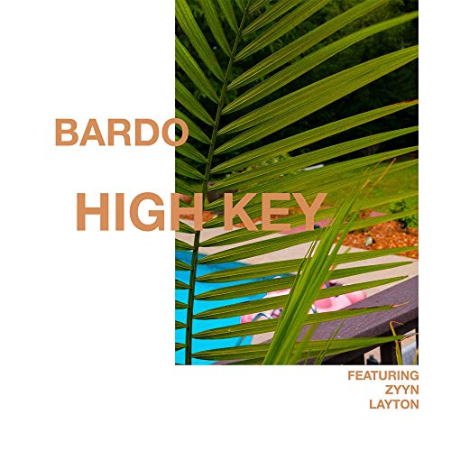 Bardo featuring zyyn & LAYTON — High Key cover artwork