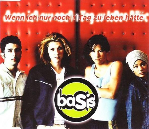 Basis — Wenn ich nur noch 1 Tag zu leben hätte cover artwork