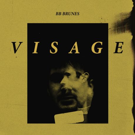 BB Brunes — Visage cover artwork