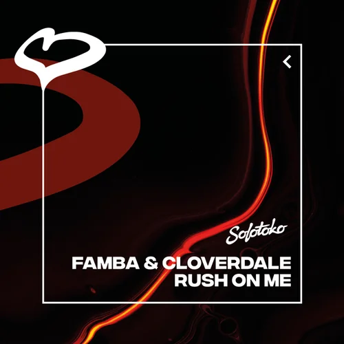 Famba & Cloverdale Rush On Me cover artwork