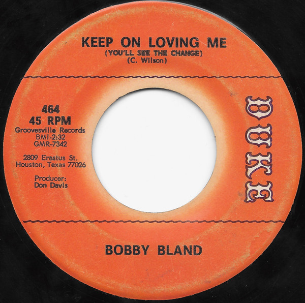 Bobby Bland — Keep On Loving Me (You&#039;ll See The Change) cover artwork
