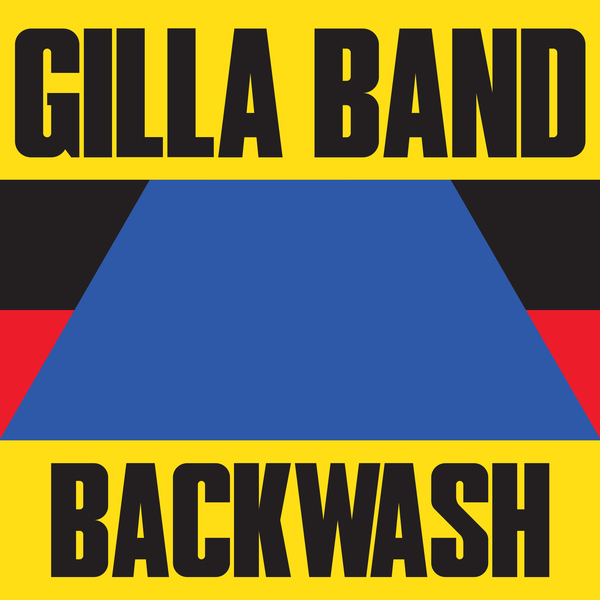Gilla Band Backwash cover artwork