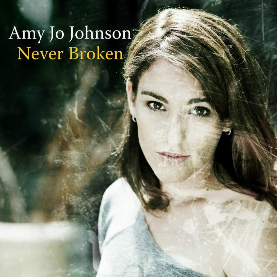 Amy Jo Johnson Never Broken cover artwork