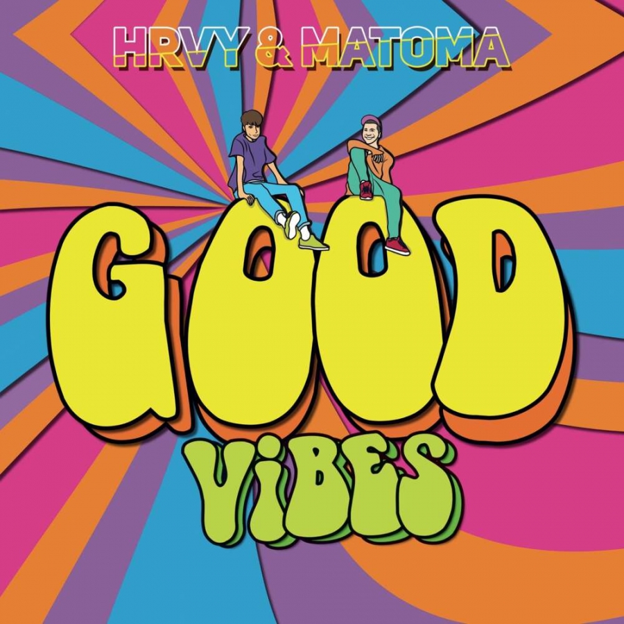 HRVY & Matoma Good Vibes cover artwork