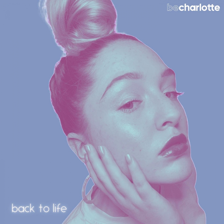 Be Charlotte — Back to Life cover artwork