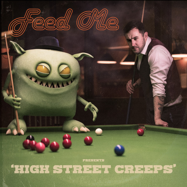 Feed Me High Street Creeps cover artwork