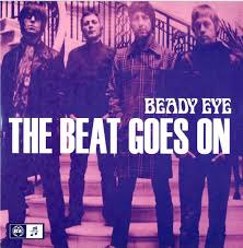 Beady Eye — The Beat Goes On cover artwork