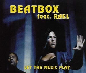 Beatbox featuring Rael — Let The Music Play cover artwork